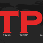 TPP Trade Deal Being Sold With Bogus Economic Models, Trans-Pacific Partnership (TPP) - No to Fast Track