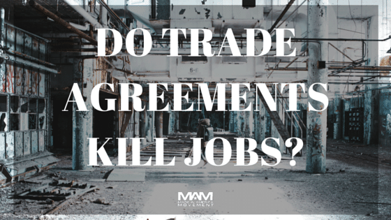 Do Trade Agreements Kill Jobs?