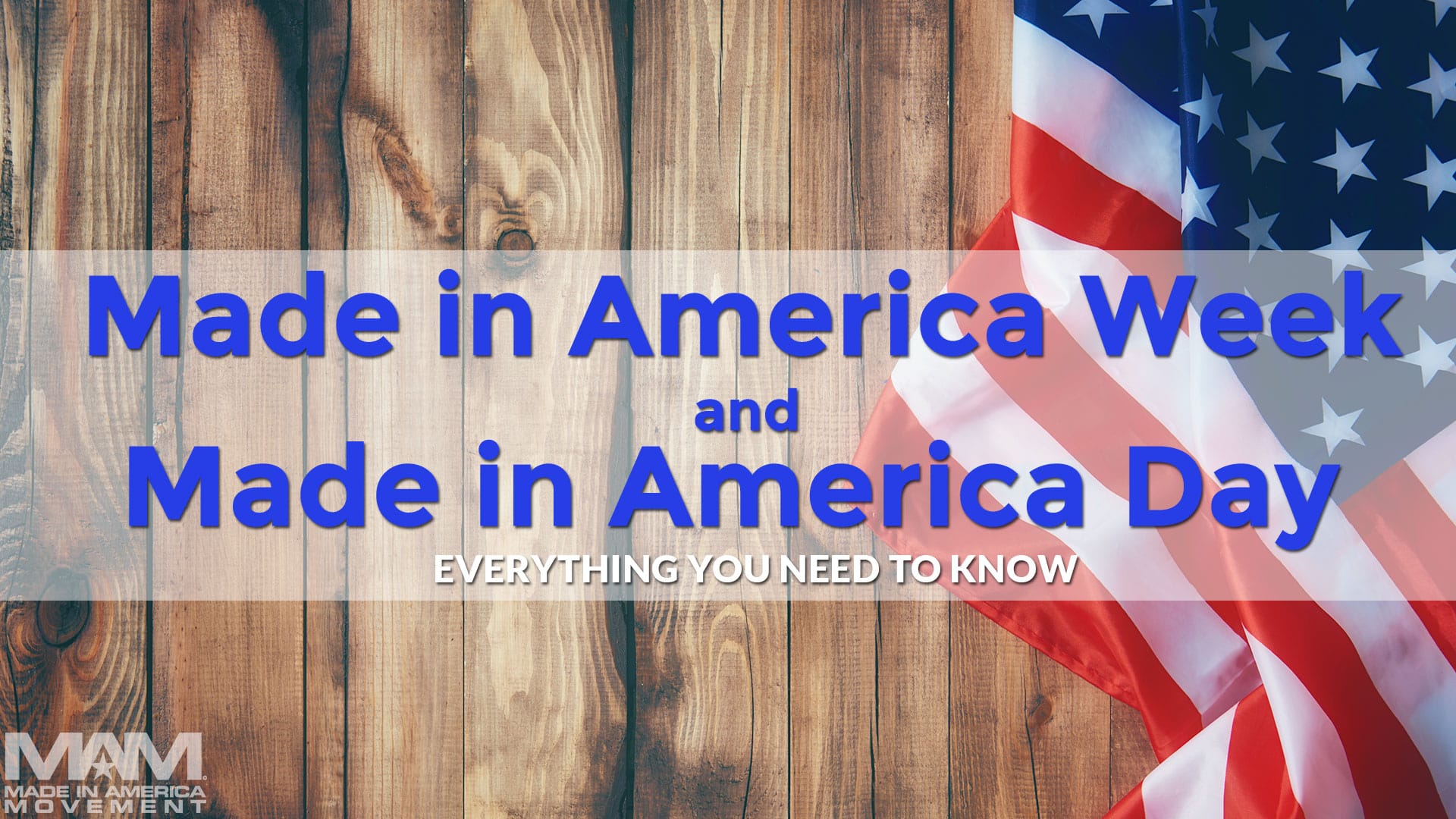 Made in America Week – The Made in America Movement