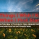 5 Things I Wish I Knew When I First Started Out: Chuck Cain, Senior Partner of Harvard Group International