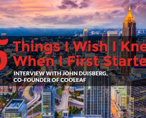 5 Things I Wish I Knew When I First Started: John Duisberg, Co-Founder of Cooleaf