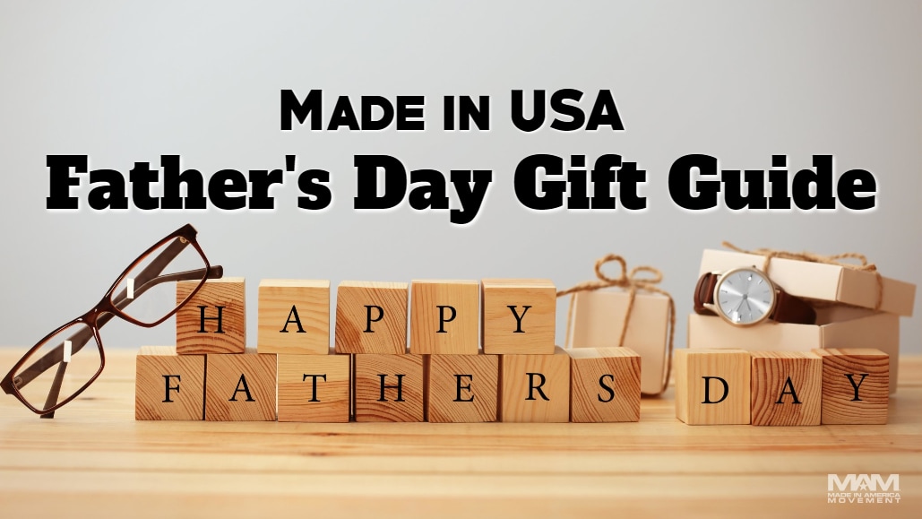 Made in America Father's Day Gifts | Made in USA Gifts For The Dad In Your Life, Fathers Day Gift