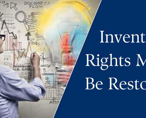 Inventors’ Rights Must Be Restored
