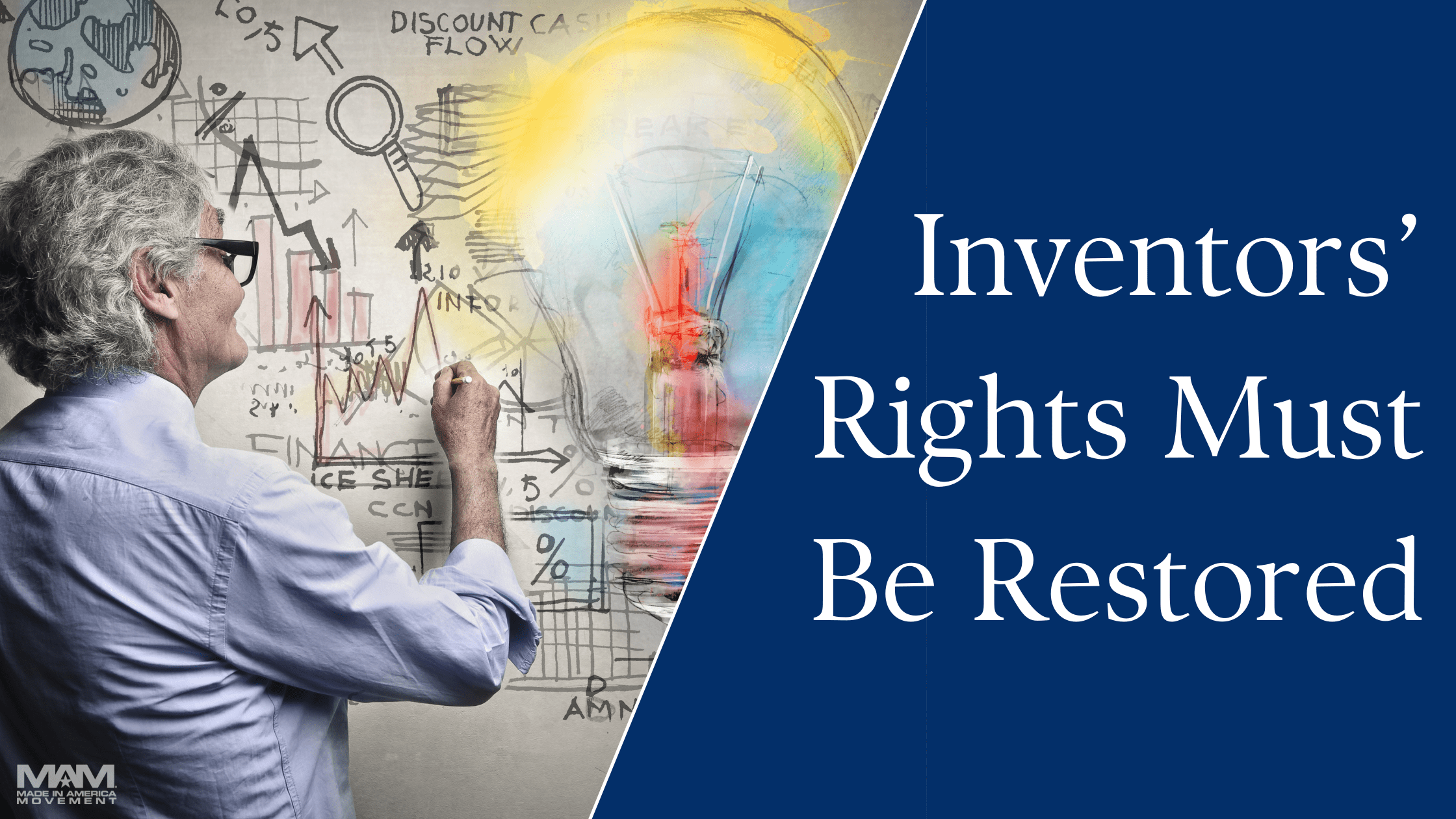 Inventors' Rights Must Be Restored - The Made in America Movement